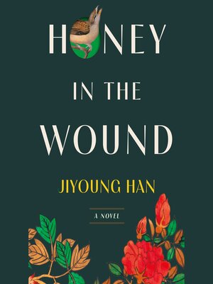 cover image of Honey in the Wound